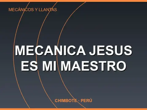 Mecanica Jesus Es Mi Maestro