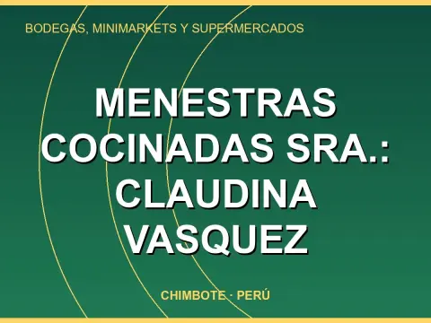 Menestras Cocinadas Sra.: Claudina Vasquez