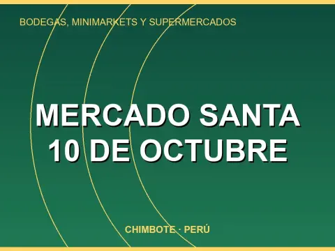 MERCADO SANTA 10 DE OCTUBRE