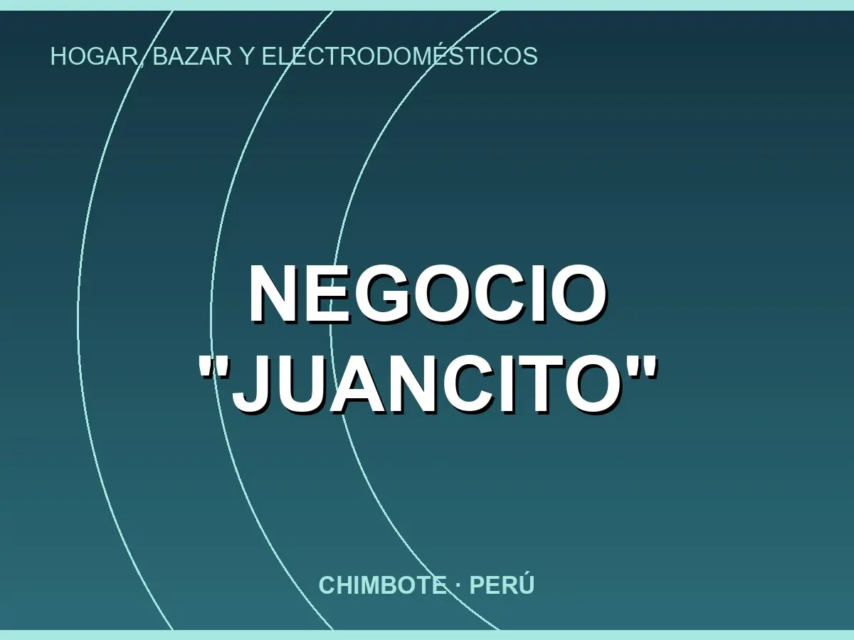 Abrir tarjeta de Negocio "JUANCITO"