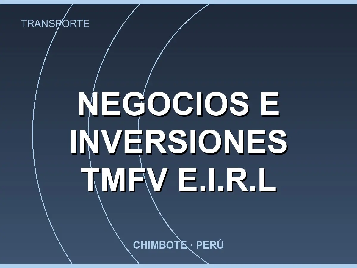 Abrir tarjeta de Negocios e Inversiones TMFV E.I.R.L