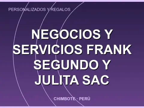 NEGOCIOS Y SERVICIOS FRANK SEGUNDO Y JULITA SAC