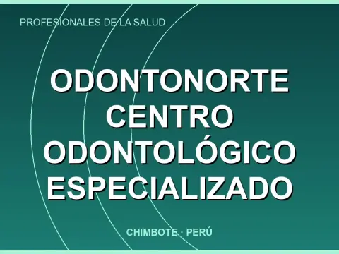 Odontonorte Centro Odontológico Especializado