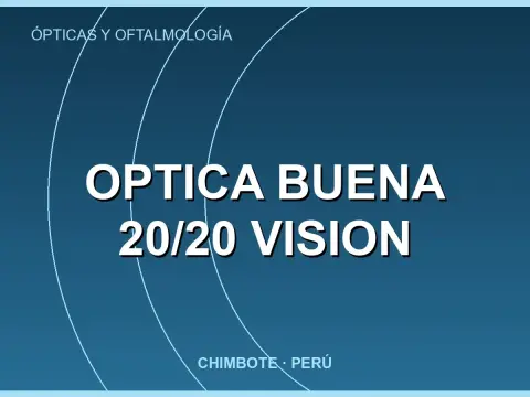 Optica Buena 20/20 Vision