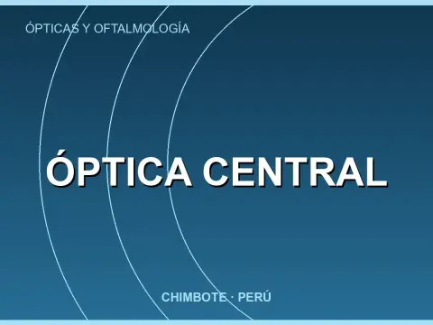 Óptica Central
