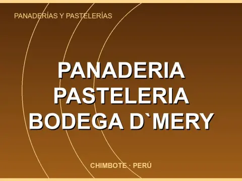 Panaderia Pasteleria Bodega D`MERY