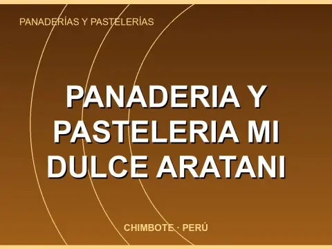 panaderia y pasteleria mi dulce ARATANI