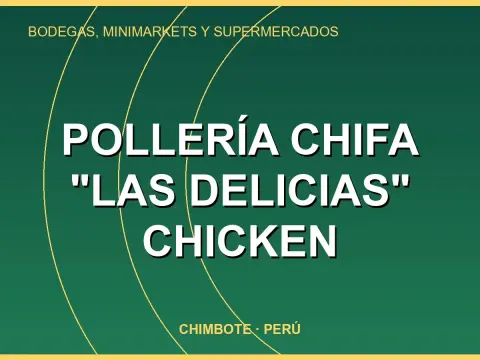 Pollería Chifa "Las Delicias" Chicken