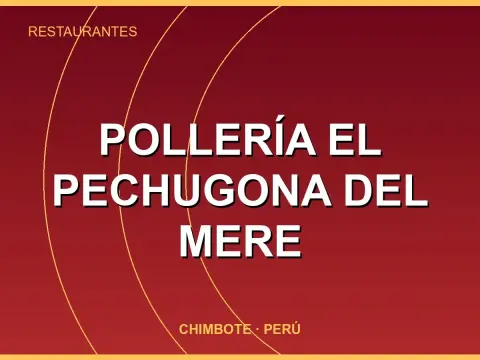 Pollería el pechugona del mere