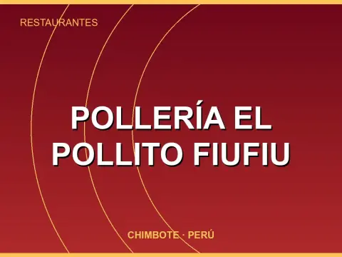 Pollería El Pollito Fiufiu