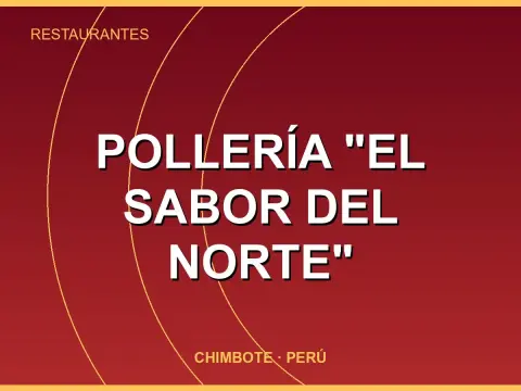 POLLERÍA "EL SABOR DEL NORTE"