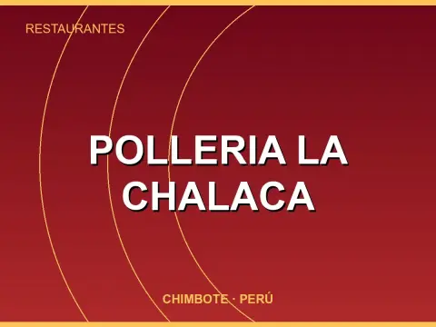 Polleria La Chalaca