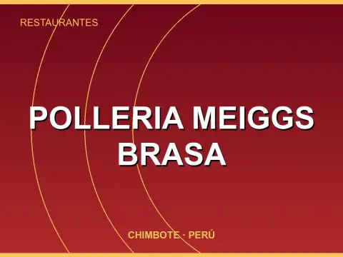 POLLERIA MEIGGS BRASA