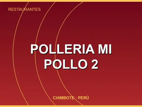 Polleria Mi Pollo 2