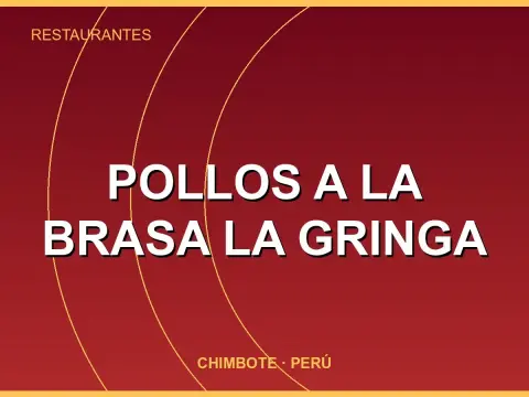 POLLOS A LA BRASA LA GRINGA