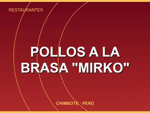 Pollos a la Brasa "Mirko"