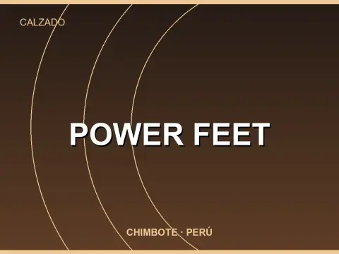 POWER FEET