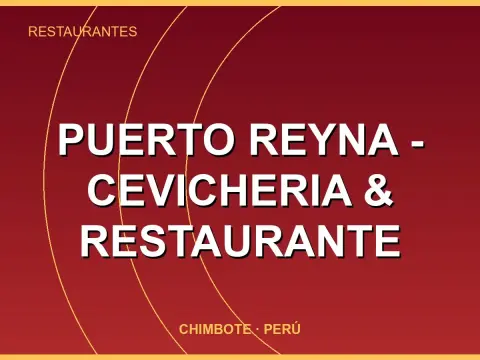 PUERTO REYNA - Cevicheria & Restaurante