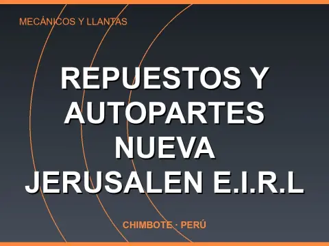 Repuestos Y Autopartes Nueva Jerusalen E.I.R.L