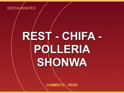 Rest - Chifa - Polleria Shonwa