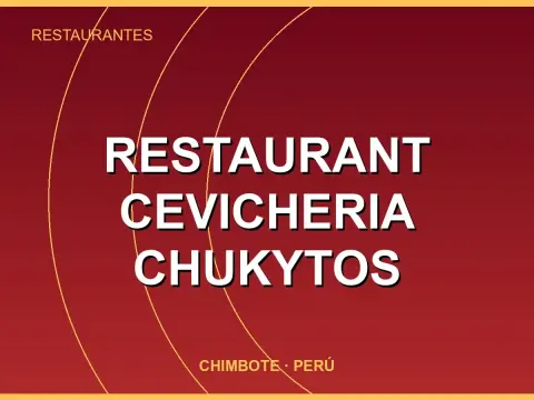 Restaurant cevicheria Chukytos