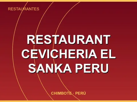 Restaurant Cevicheria EL SANKA PERU