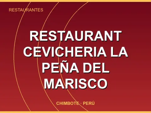 Restaurant Cevicheria La Peña Del Marisco