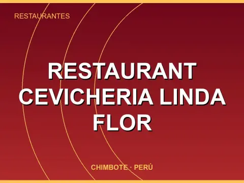 Restaurant Cevicheria Linda Flor
