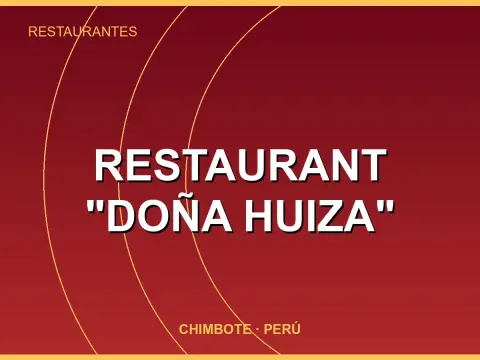 RESTAURANT "DOÑA HUIZA"