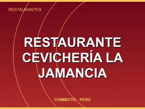 Restaurante Cevichería La Jamancia