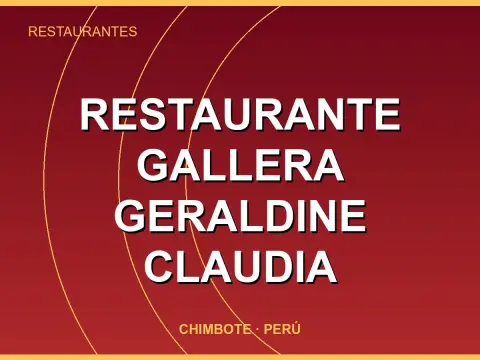 Restaurante gallera Geraldine Claudia