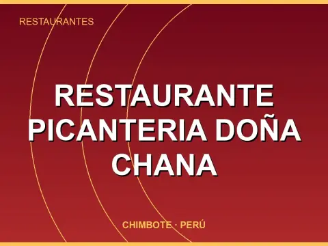 Restaurante Picanteria DOÑA CHANA