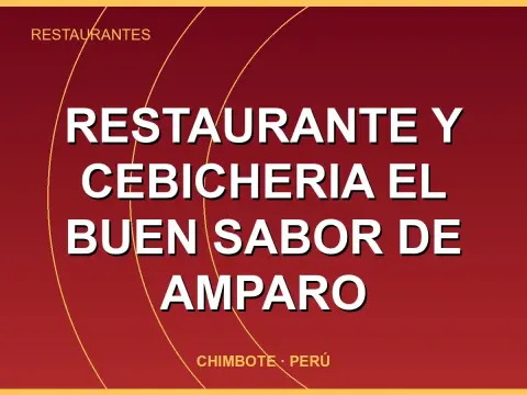 Restaurante y Cebicheria El Buen Sabor de Amparo