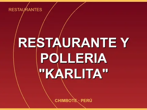 Restaurante y Polleria "karlita"