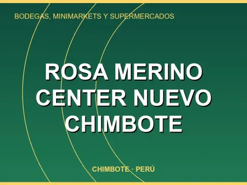 Rosa Merino Center Nuevo Chimbote