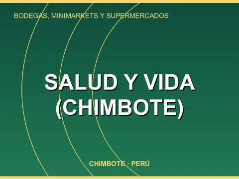 SALUD Y VIDA (CHIMBOTE)