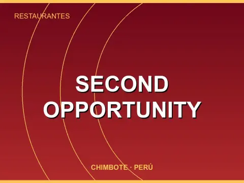 Second opportunity