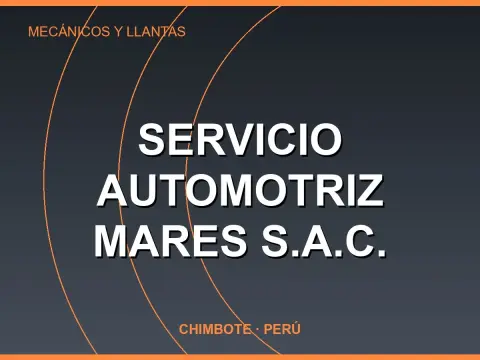SERVICIO AUTOMOTRIZ MARES S.A.C.