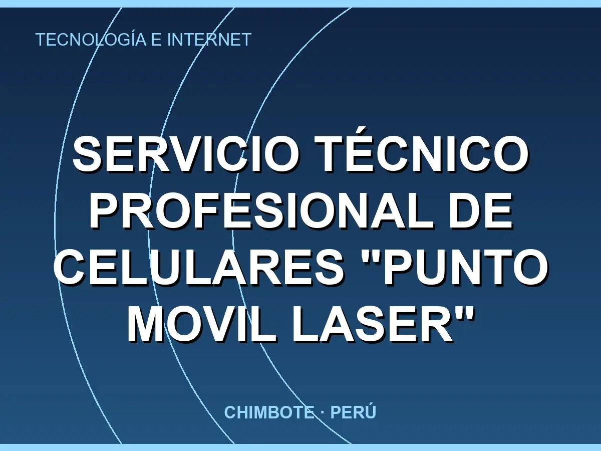 Abrir tarjeta de Servicio Técnico Profesional de Celulares "Punto Movil Laser"