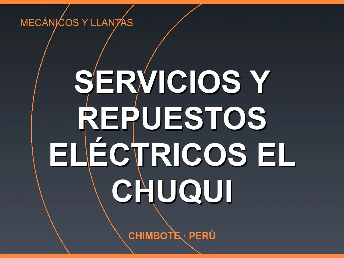 Abrir tarjeta de Servicios y Repuestos Eléctricos El Chuqui