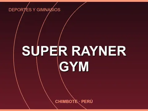 Super Rayner Gym
