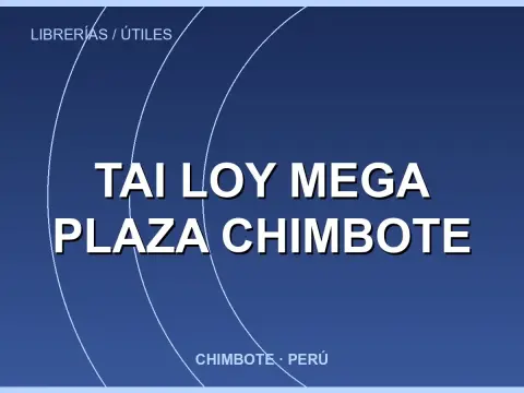 Tai Loy Mega Plaza Chimbote