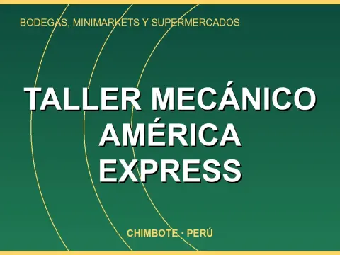 TALLER MECÁNICO AMÉRICA EXPRESS