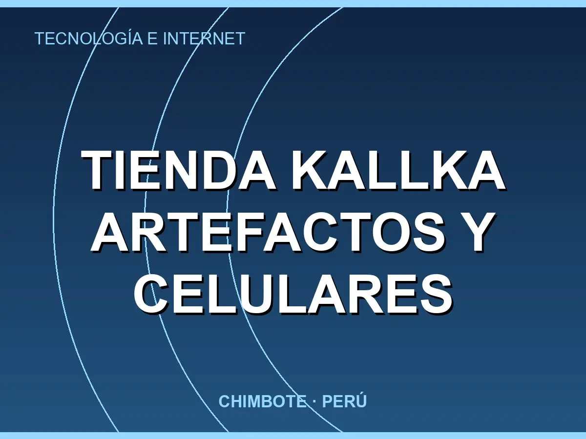 Abrir tarjeta de Tienda Kallka artefactos y celulares