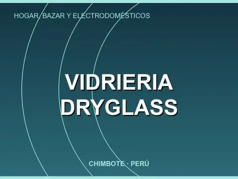 Vidrieria dryglass