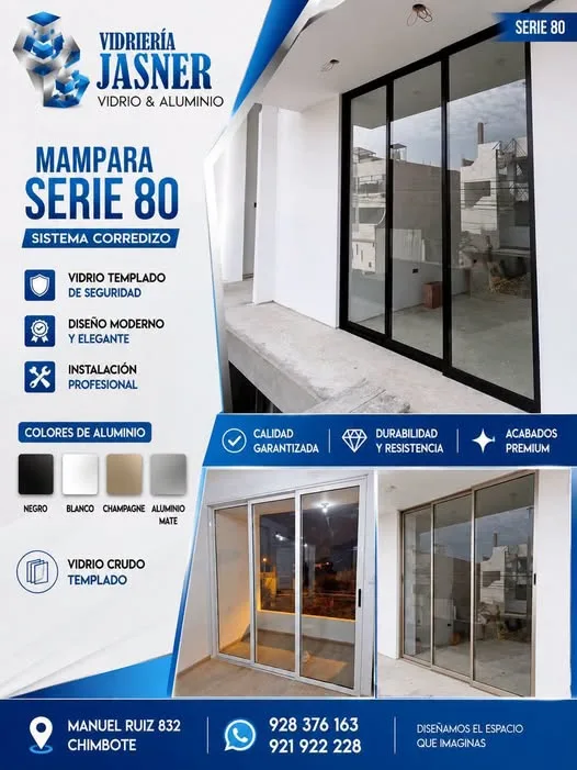Vidriería Jasner en Chimbote: mamparas Serie 80, sistema directo, ventanas y puertas de aluminio, espejos a medida y vidrio templado