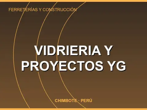 VIDRIERIA Y PROYECTOS YG