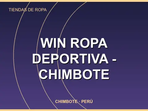 Win Ropa Deportiva - Chimbote